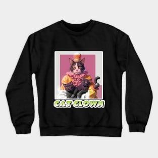 Cat Clown,Cat Joker,Cat Miaw Lover Crewneck Sweatshirt